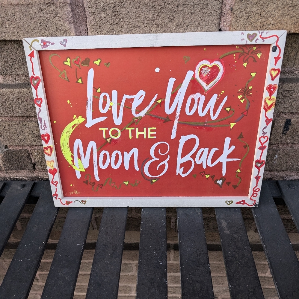 Painted Valentine Sign Love You to The Moon - Customizable